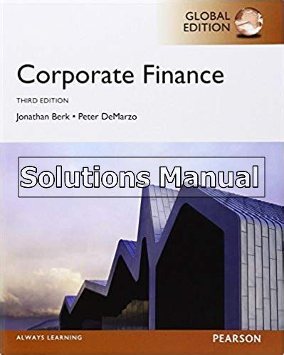 Solution Manual Corporate Finance Third Edition Reader