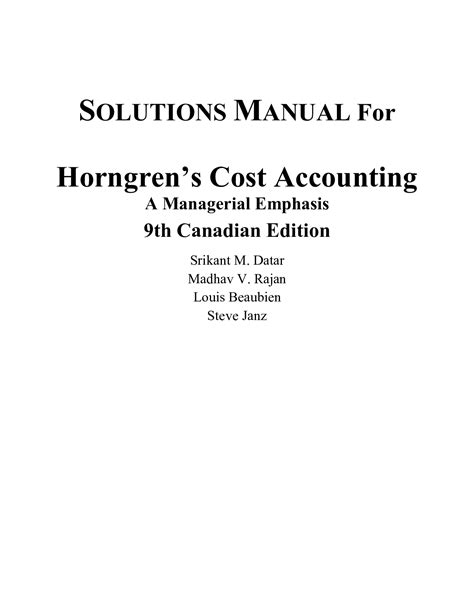 Solution Manual Cost Accounting A Managerial Emphasis PDF