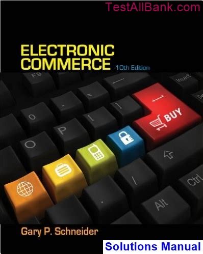 Solution Manual Electronic Commerce 10th Edition Doc