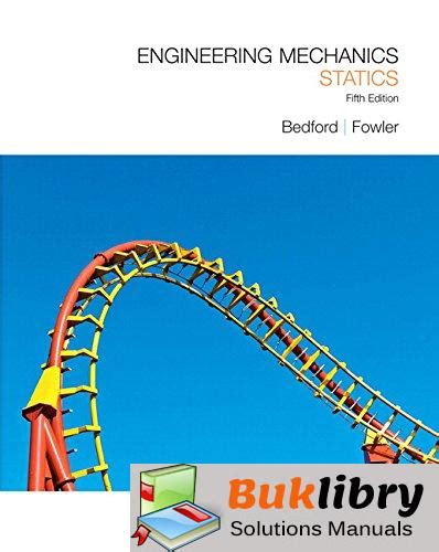 Solution Manual Engineering Mechanics Statics Fifth Edition Doc