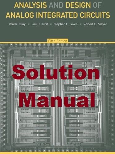 Solution Manual For Analysis Design Of Analog Integrated Circuits Doc