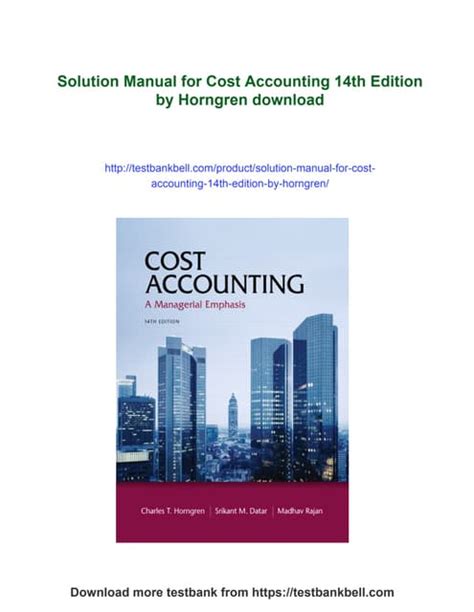 Solution Manual For Cost Accounting 14th Edition By Horngren Kindle Editon