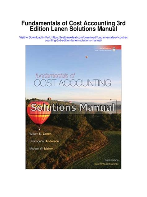 Solution Manual For Fundamentals Of Cost Accounting 3rd Edition Epub