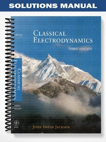 Solution Manual For Jackson Classical Electrodynamics PDF