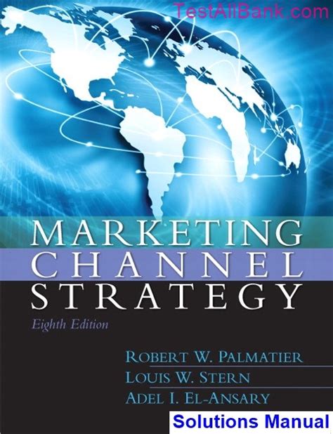 Solution Manual For Marketing Channel Doc