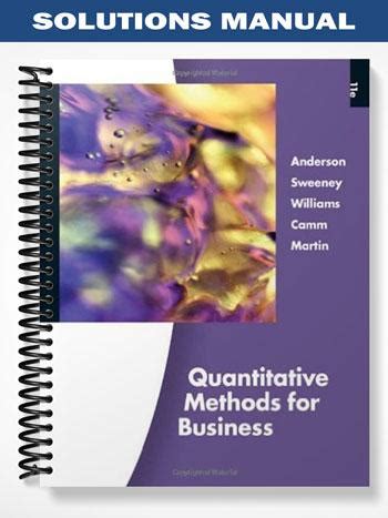 Solution Manual For Quantitative Methods Business 11th Edition Reader