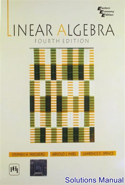 Solution Manual Linear Algebra Friedberg 4th Edition PDF