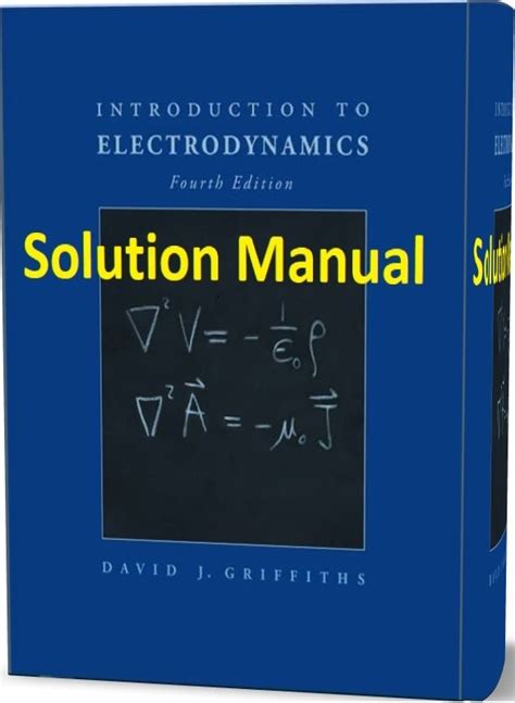Solution Manual Of Griffiths Electrodynamics PDF