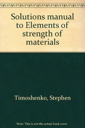 Solution Manual Strength Of Materials Timoshenko Reader