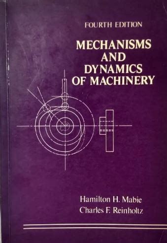 Solution Mechanisms Dynamics Of Machinery Mabie Kindle Editon