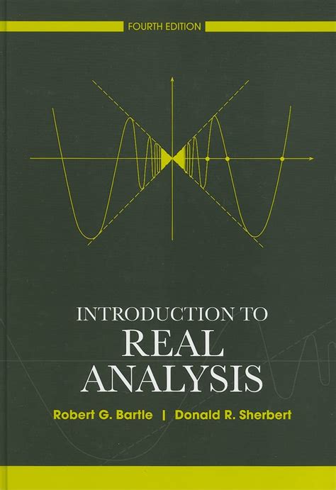 Solution Of Introduction To Real Analysis By Bartle Sherbert Kindle Editon