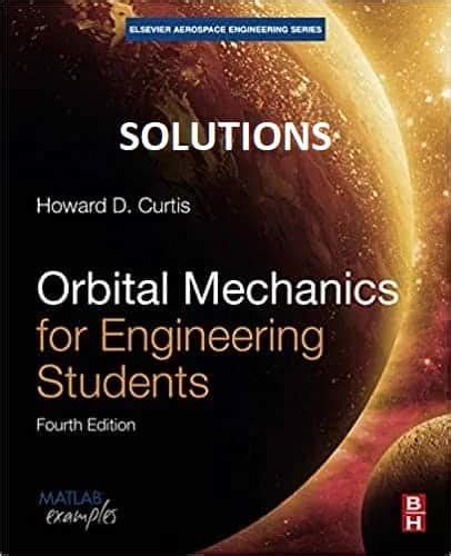 Solutions Manual For Orbital Mechanics Engineering Students Kindle Editon