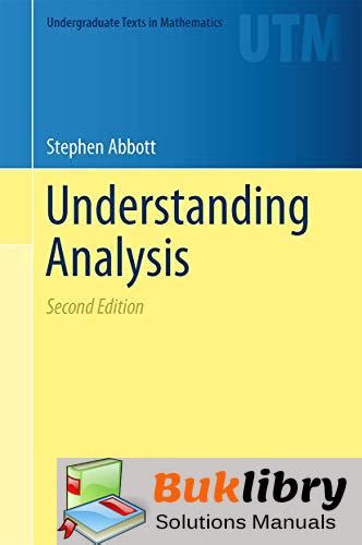 Solutions Manual For Understanding Analysis By Abbott Epub