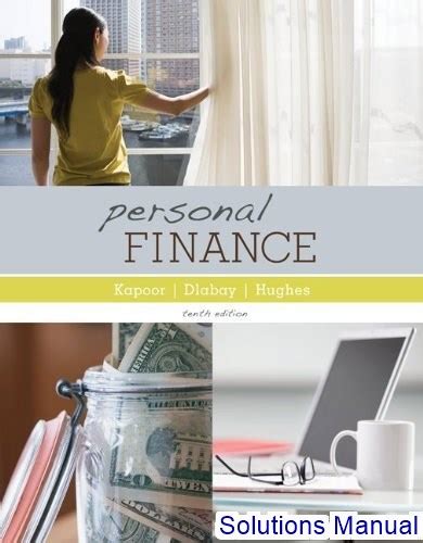 Solutions Manual Personal Finance 10th Edition Mcgraw Reader