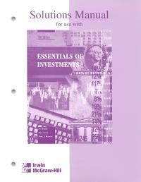 Solutions Manual To Accompany Essentials Of Investments 9th Edition Kindle Editon