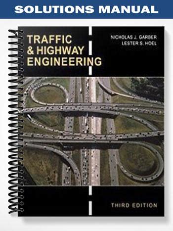 Solutions Manual To Traffic Highway Engineering 3rd E By Garber Hoel Epub