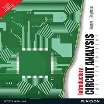 Solutions Of Introductory Circuit Analysis 12th Edition Reader