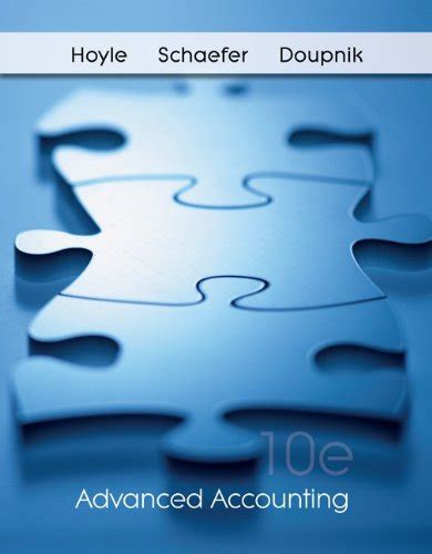 Solutions To Advanced Accounting 10e Hoyle Kindle Editon