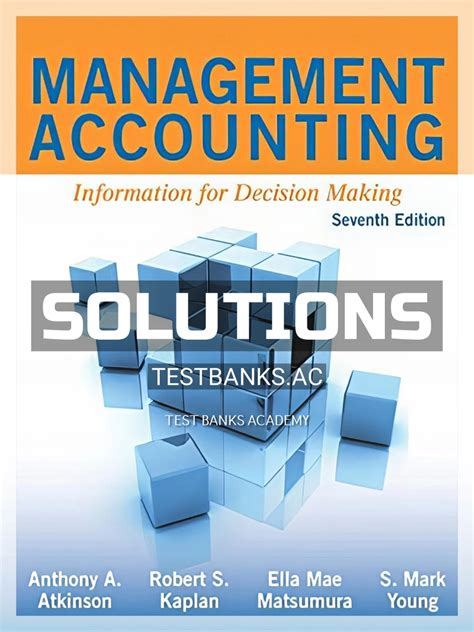 Solutions To Management Accounting By Atkinson Epub