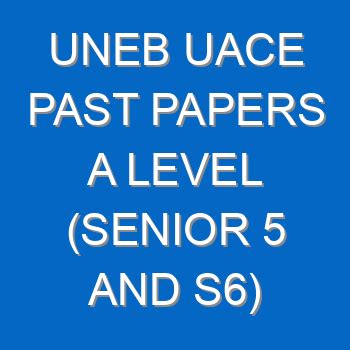 Solutions To Uace Uneb Past Papers Epub