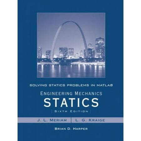 Solving Statics Problems in MATLAB by Brian Harper t/a Engineering Mechanics Statics by Meriam and Epub