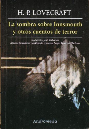 Sombra sobre Innsmouth y otros cuentos de terror Spanish Edition Kindle Editon