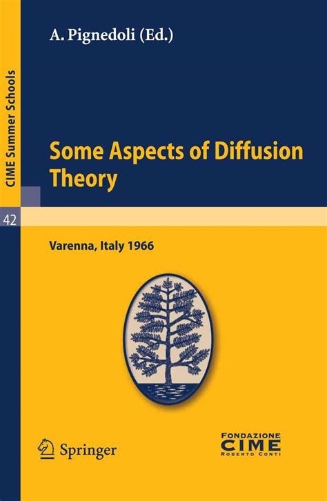Some Aspects of Diffusion Theory Lectures given at a Summer School of the Centro Internazionale Mate Epub