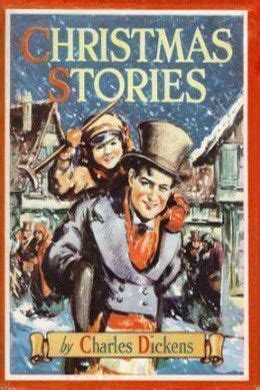 Some Christmas Stories By Charles Dickens Illustrated