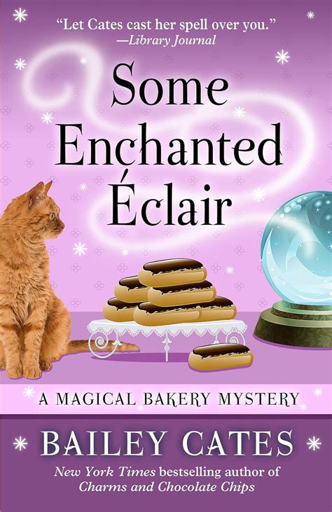 Some Enchanted Éclair A Magical Bakery Mystery Epub