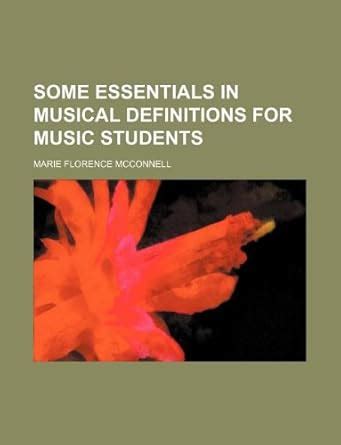 Some Essentials in Musical Definitions for Music Students Epub