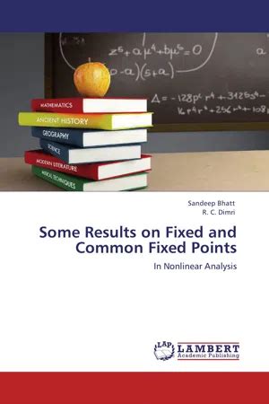 Some Results on Fixed and Common Fixed Points In Nonlinear Analysis Kindle Editon