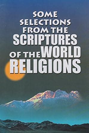 Some Selections From the Scriptures of the World Religions Kindle Editon