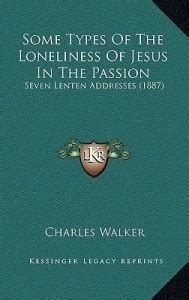 Some Types of the Loneliness of Jesus in the Passion Epub