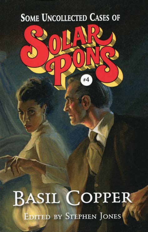 Some Uncollected Cases of Solar Pons 4 The Complete Adventures of Solar Pons Kindle Editon