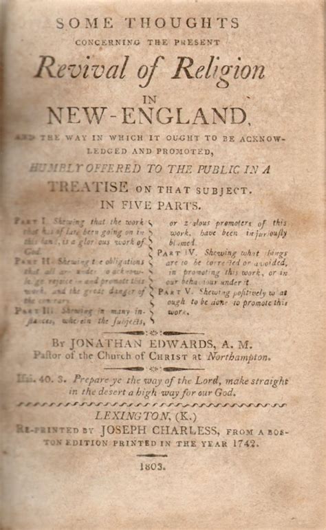 Some thoughts concerning the present revival of religion in New-England And the way in which it ought to be acknowledged and promoted humbly in a treatise on that subject In five parts Doc
