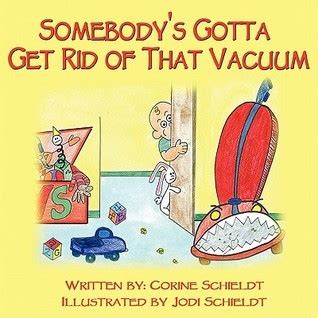 Somebody's Gotta Get Rid of That Vacuum Epub