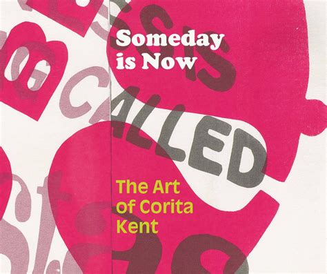 Someday Is Now The Art of Corita Kent Kindle Editon