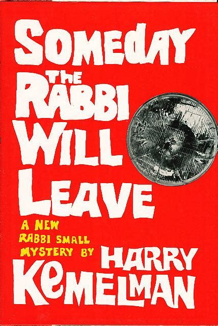 Someday the Rabbi Will Leave Reader
