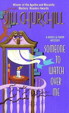 Someone to Watch Over Me Grace and Favor Mysteries No 3 Epub