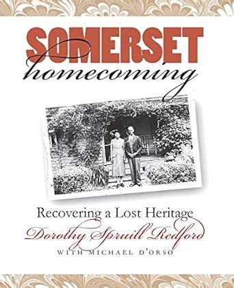 Somerset Homecoming Recovering a Lost Heritage PDF