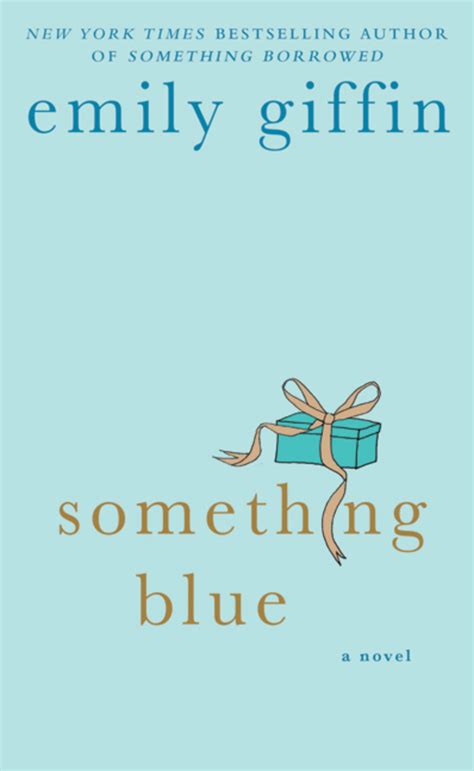 Something Blue Novel Emily Giffin Reader