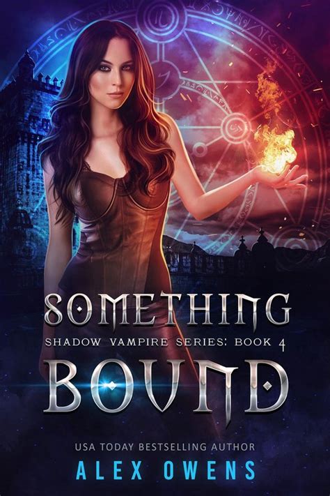 Something Bound Shadow Vampire Series Reader