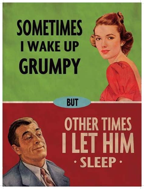 Sometimes I Wake Up Grumpy…and Sometimes I Let Him Sleep Reader