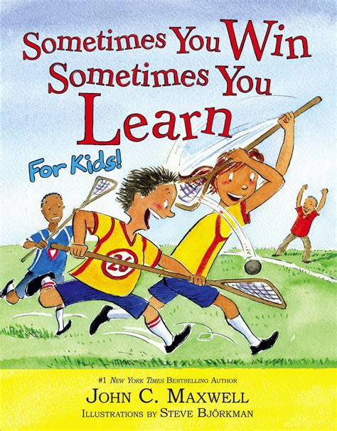 Sometimes You Win-Sometimes You Learn for Kids