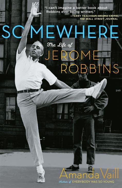 Somewhere The Life of Jerome Robbins Epub