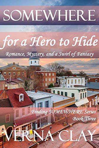 Somewhere for a Hero to Hide large print Finding SOMEWHERE Volume 3 Doc