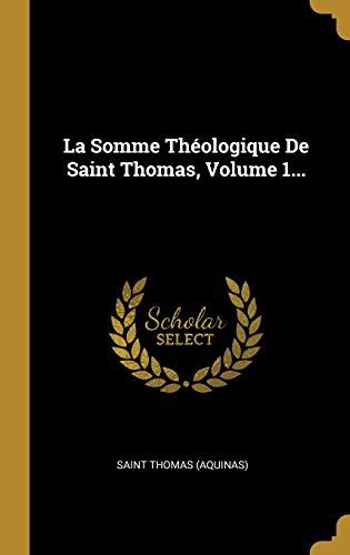 Somme Th Ologique de S. Thomas... Epub