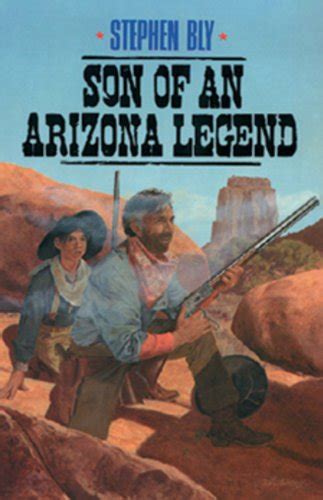 Son of an Arizona Legend The Legend of Stuart Brannon Book 6 PDF