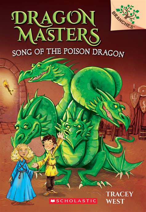Song of the Poison Dragon A Branches Book Dragon Masters 5