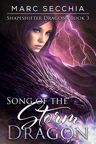 Song of the Storm Dragon Shapeshifter Dragons Book 3